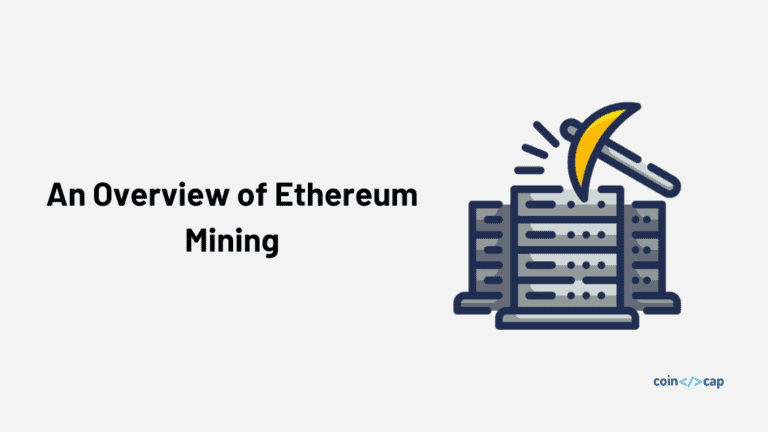How Ethereum Mining Works [An Overview]