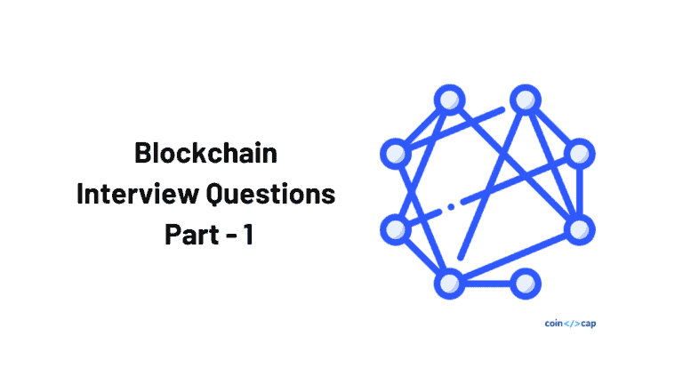 Blockchain Interview Questions Part - 1