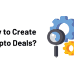 How to Create Crypto Deals