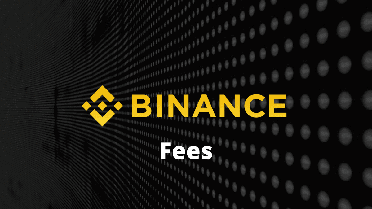 Binance Fees: Complete Guide (For Binance And Binance US) | CoinCodeCap