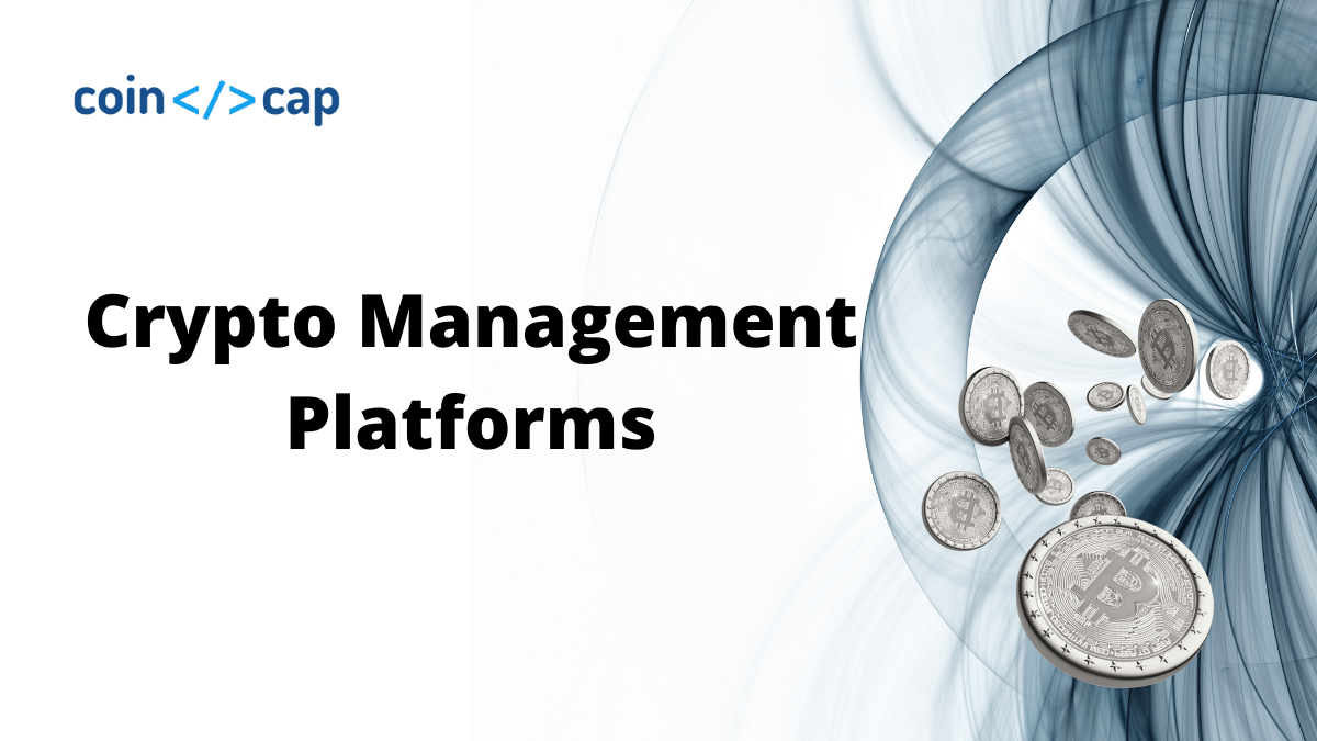 Crypto Management Platforms