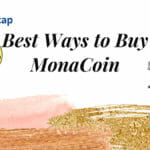 Best Ways to Buy MonaCoin