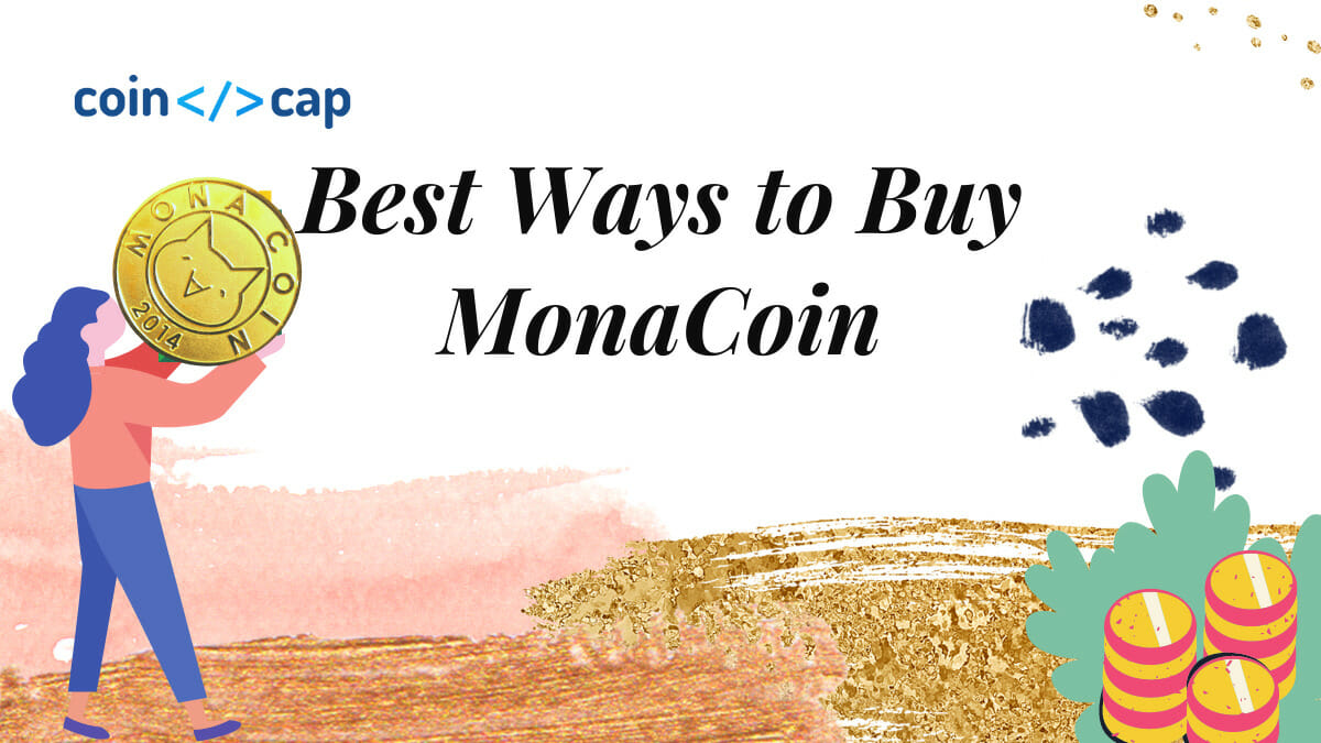 Best Ways To Buy Monacoin