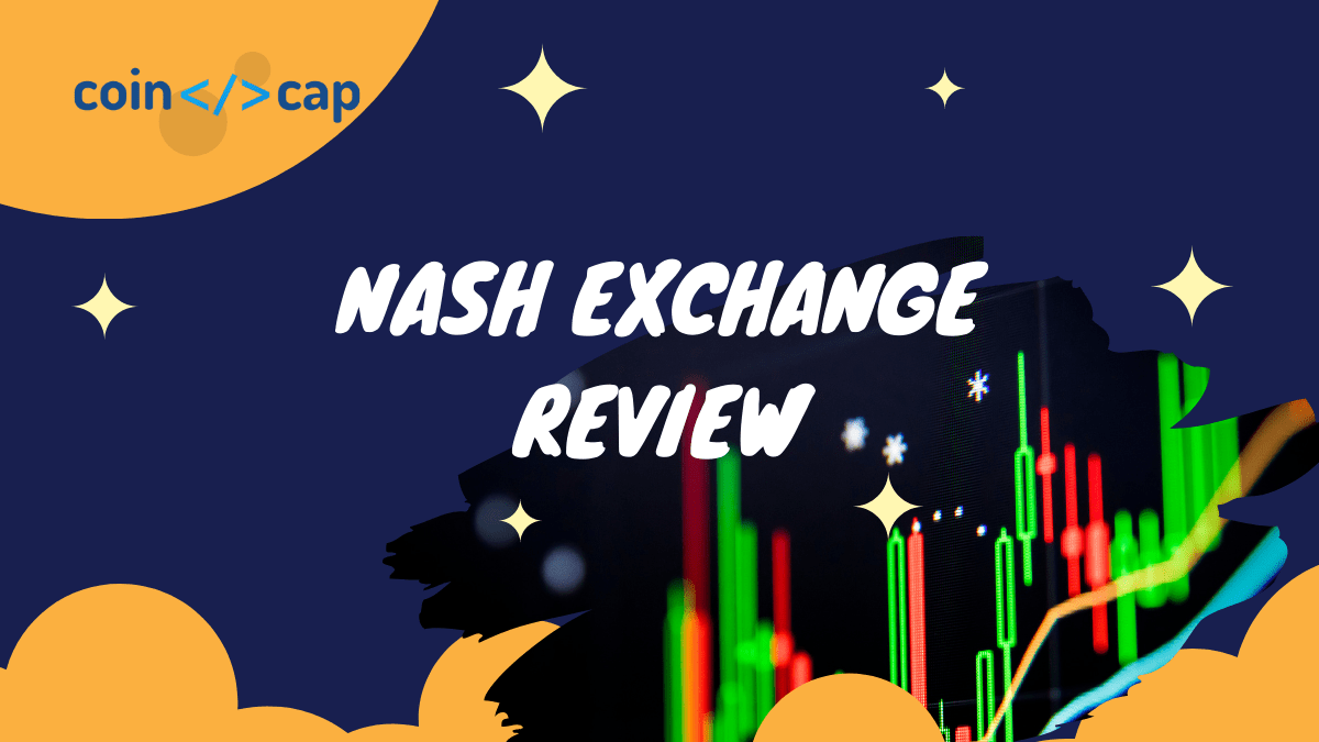 Nash Exchange Review