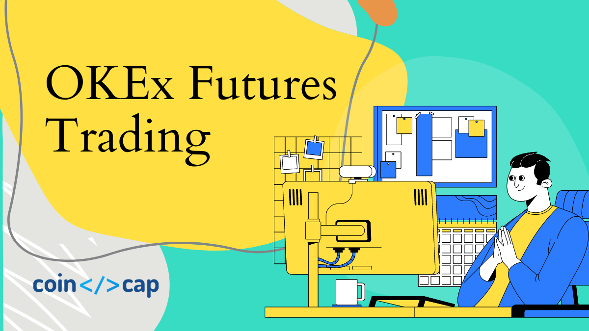 Okex Futures Trading
