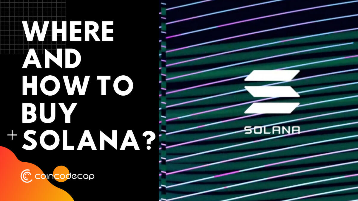 Where And How To Buy Solana In 2021?