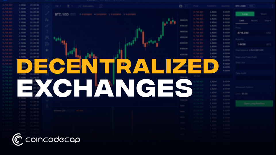 What Are Decentralized Exchanges