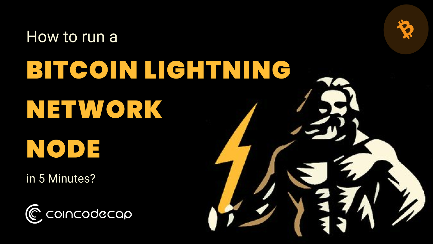 How To Run A Bitcoin Lightning Network Node In 5 Minutes?