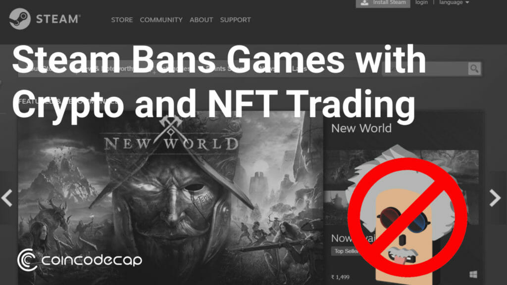 Steam Bans Games With Crypto And Nft Trading
