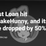 A Fast Loan hit PancakeHunny, and its value dropped by 50%