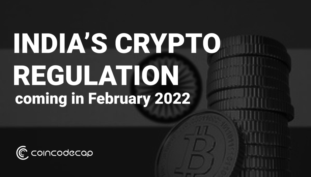India’s Crypto Regulation, Coming In February 2022