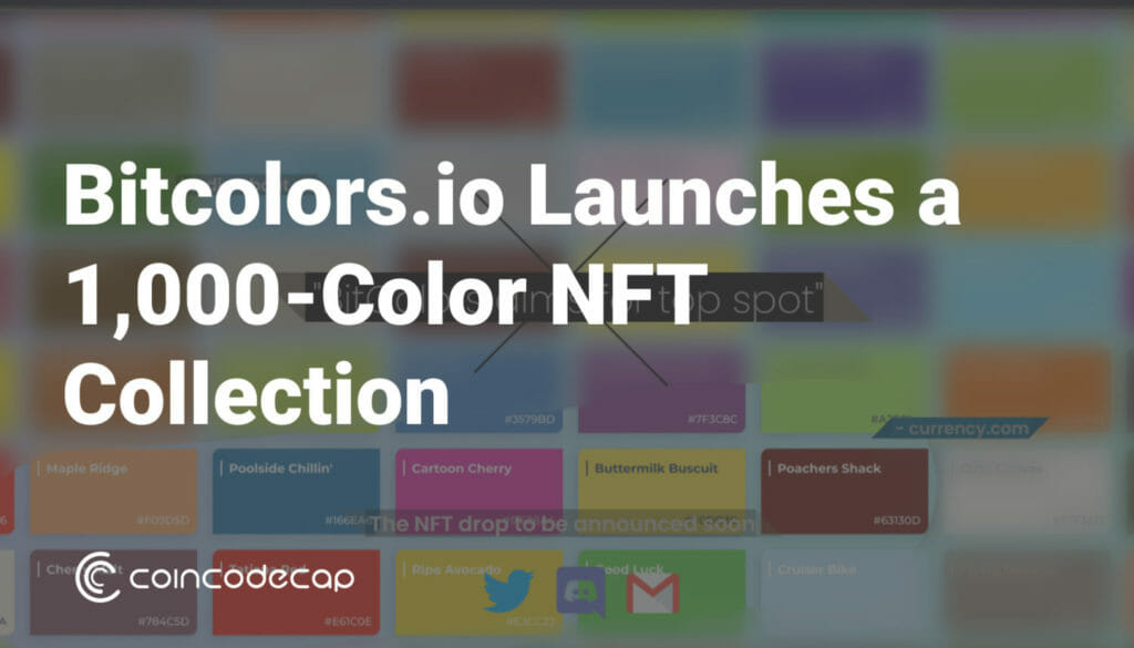 Bitcolors.io Launches A 1000-Color Nft Collection