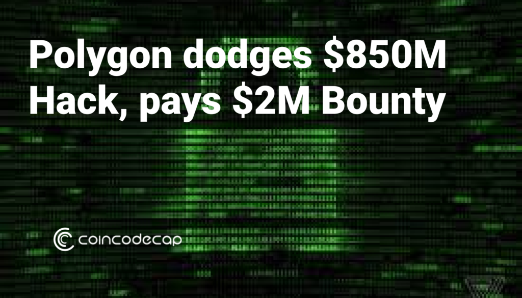 Polygon Dodges $850M Hack, Pays $2M Bounty