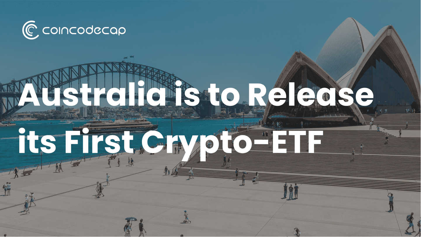 Australia Is To Release Its First Crypto-Etf