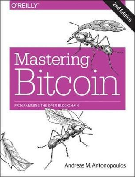 Mastering Bitcoin- Programming The Open Blockchain