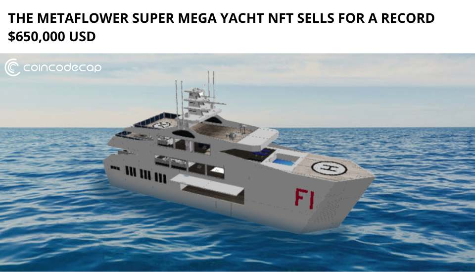 The 'Metaflower Super Mega Yacht' NFT Sells for a Record $650K