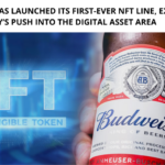 Budweiser has Launched its First-ever NFT Line, Extending the Company's Push into the Digital Asset Area