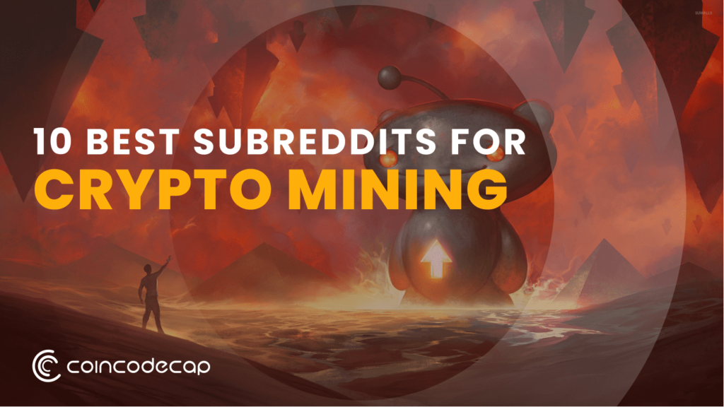 10 Best Subreddits for Crypto Mining  