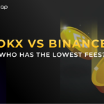 OKX vs Binance: Who Has the Lowest Fees?