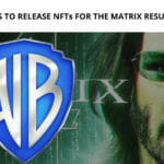 Warner Bros to Release NFTs For The Matrix Resurrection