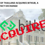 Oldest Bank of Thailand Acquires Bitkub