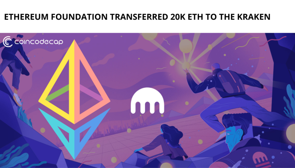 Ethereum Foundation Transferred 20K Eth To The Kraken