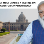 Prime Minister Modi Chaired a Meeting on Future of Crypto in India