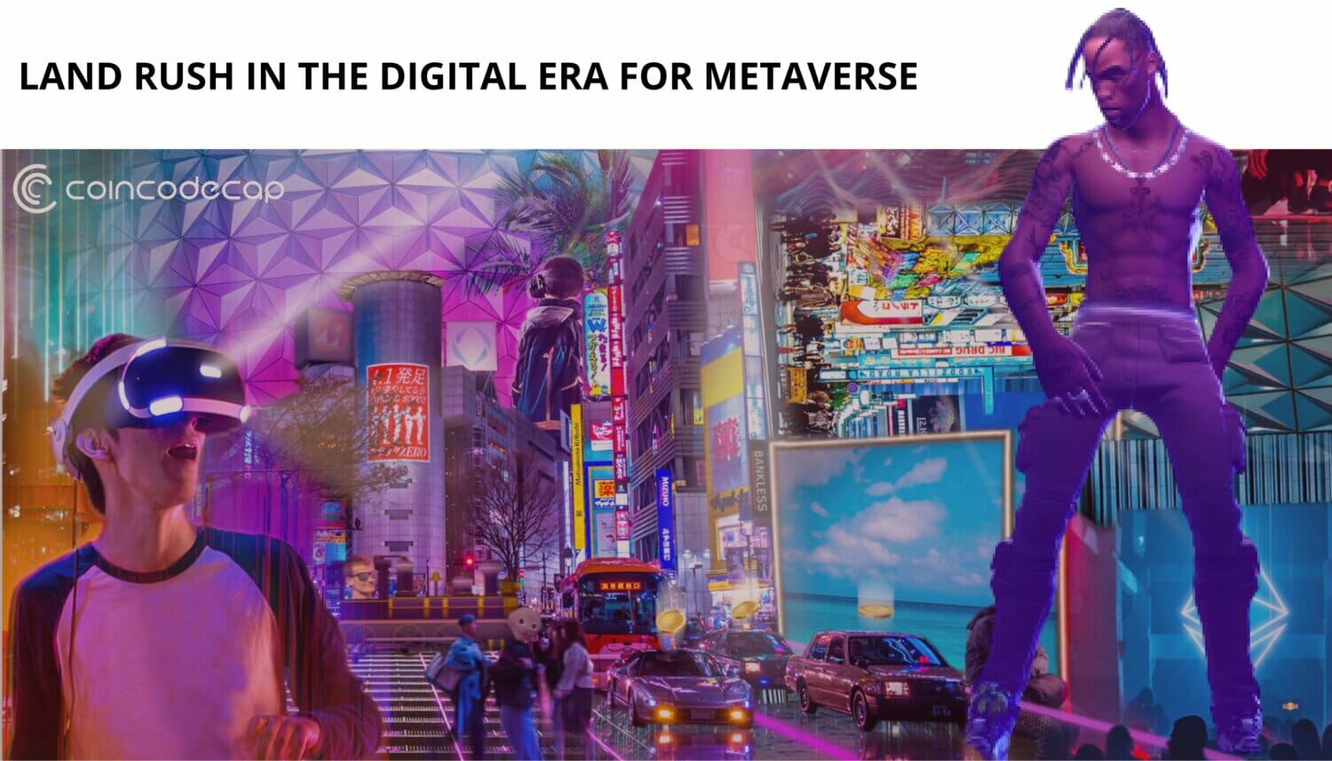 Land Rush In The Digital Era For Metaverse
