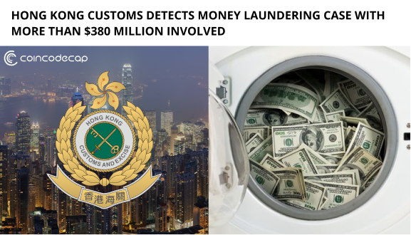 Hong Kong Customs Detects Money Laundering Case With More Than $380 Million Involved
