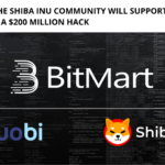 Huobi and the Shiba Inu Community will Support BitMart in Overcoming a $200 Million Hack