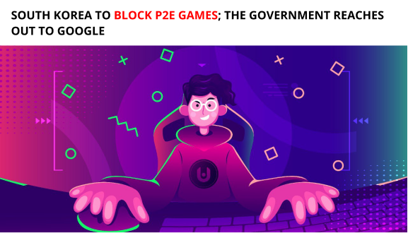 South Korea To Block P2E Games
