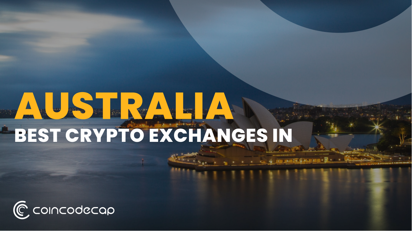 Best Crypto Exchanges In Australia