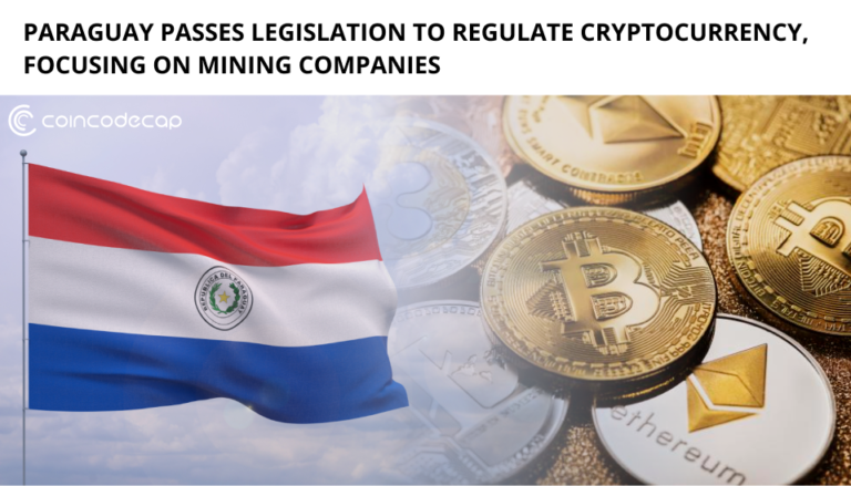 Paraguay Passes Legislation To Regulate Cryptocurrency Focused On Mining Companies