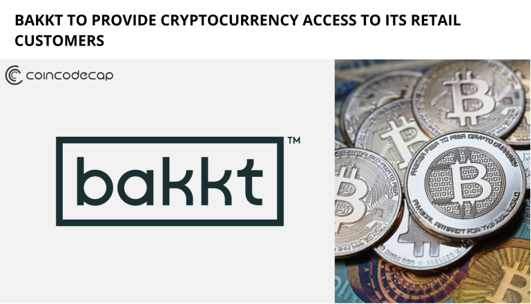 Bakkt To Provide Cryptocurrency Access To Its Retail Customers