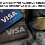Visa Partners With 60 Crypto Platforms: Consumers can now Spend Digital Currency at 80 Million Merchants