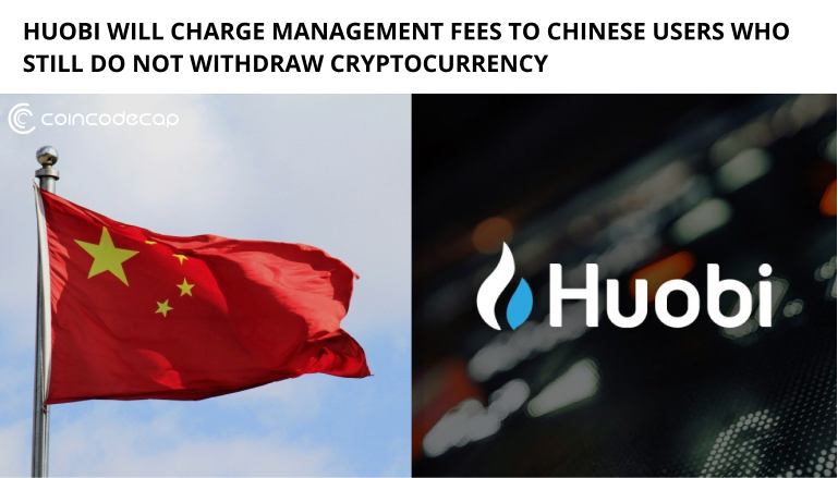 Huobi Will Charge Management Fees From Chinese