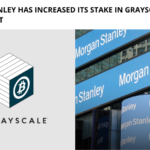 Morgan Stanley Increases its Stake in Grayscale
