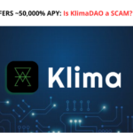 KlimaDAO offers 50,000% APY: Is KlimaDAO a Scam?