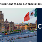 Mexico Confirms Plans to Roll Out CBDCs