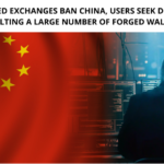The Number of Forged Wallet Scams Increases as Centralized Exchanges Ban China