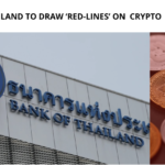 Bank of Thailand on Crypto Regulation