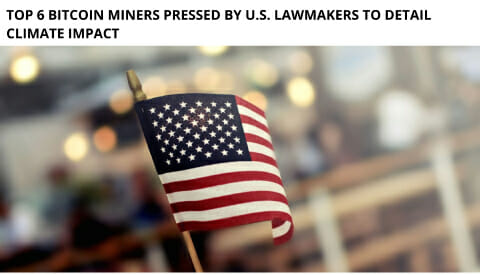 Top 6 Bitcoin Miners Pressed By U.s. Lawmakers To Detail Climate Impact