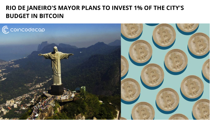 Mayor Of Rio De Janeiro To Invest City'S Budget In Bitcoin