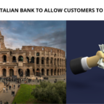 $87 Billion Italian Bank to Allow Customers to Buy Bitcoin