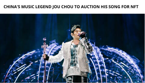 China'S Music Legend Jou Chou To Auction His Song For Nft