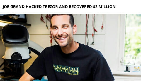 Joe Grand Hacked Trezor And Recovered $2 Million