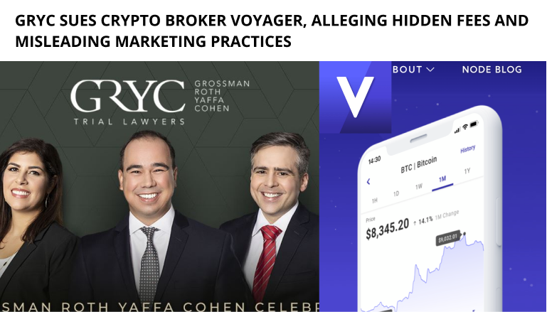 Gryc Sues Crypto Broker Voyager Alleging Hidden Fees And Misleading Marketing Practices