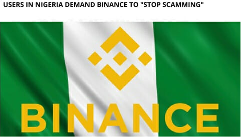Users In Nigeria Demand Binance To &Quot;Stop Scamming&Quot;
