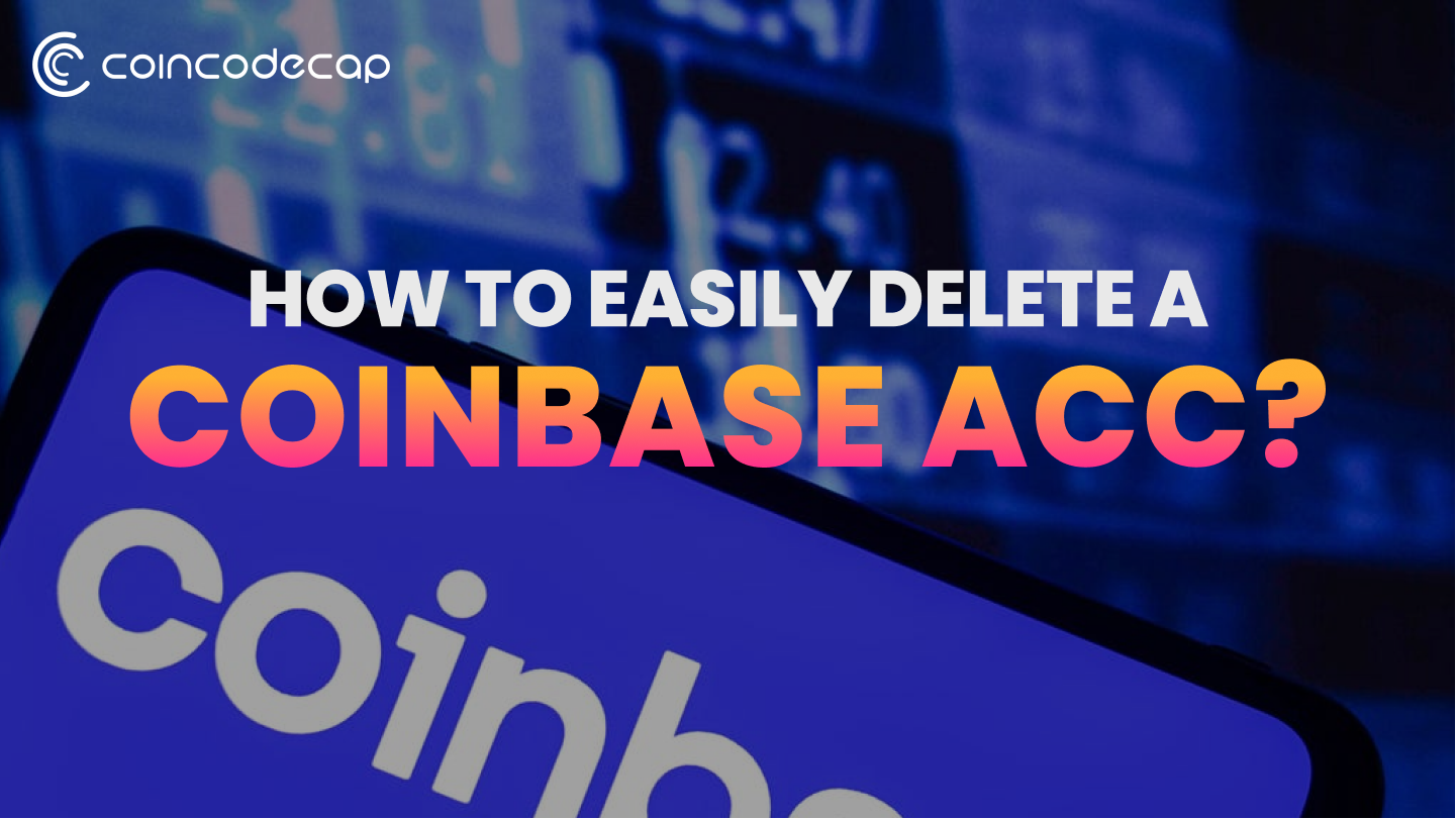 Delete A Coinbase Account