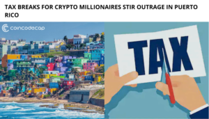 Tax Breaks For Crypto Millionaires Stir Outrage In Puerto Rico